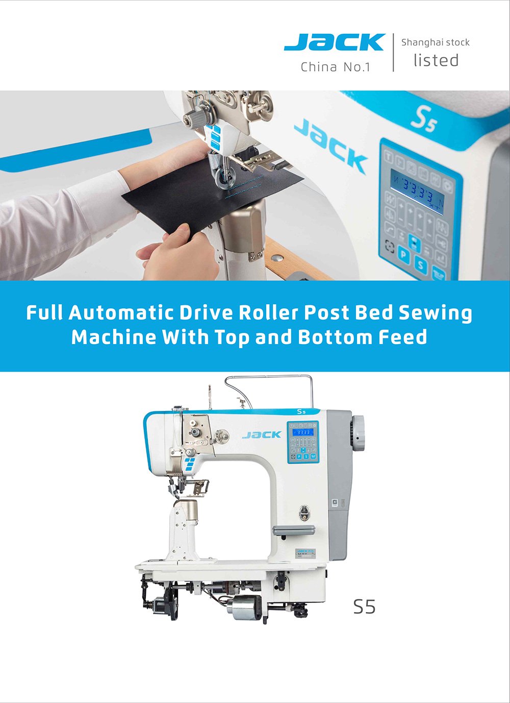 JACK S5-91 Full Automatic Post Bed Sewing Machine with Roller Foot